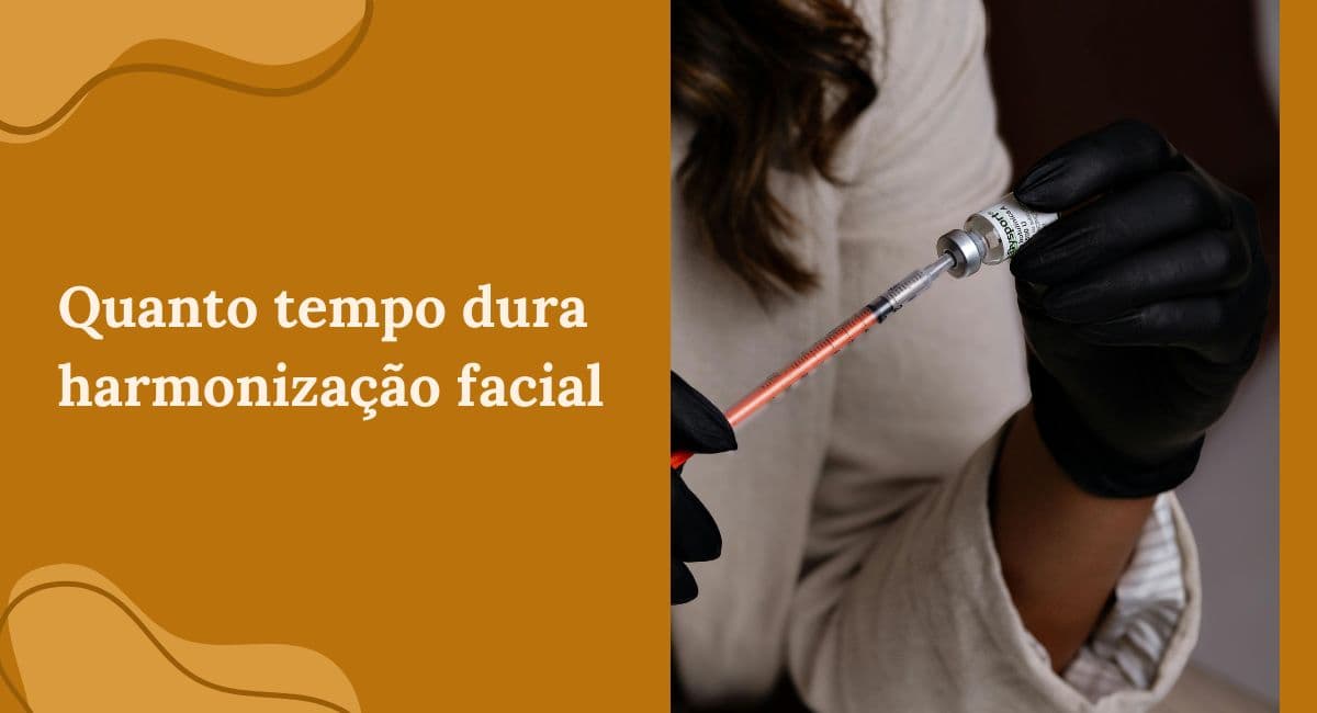 Afinal, Quanto Tempo Dura a Harmonização Facial?